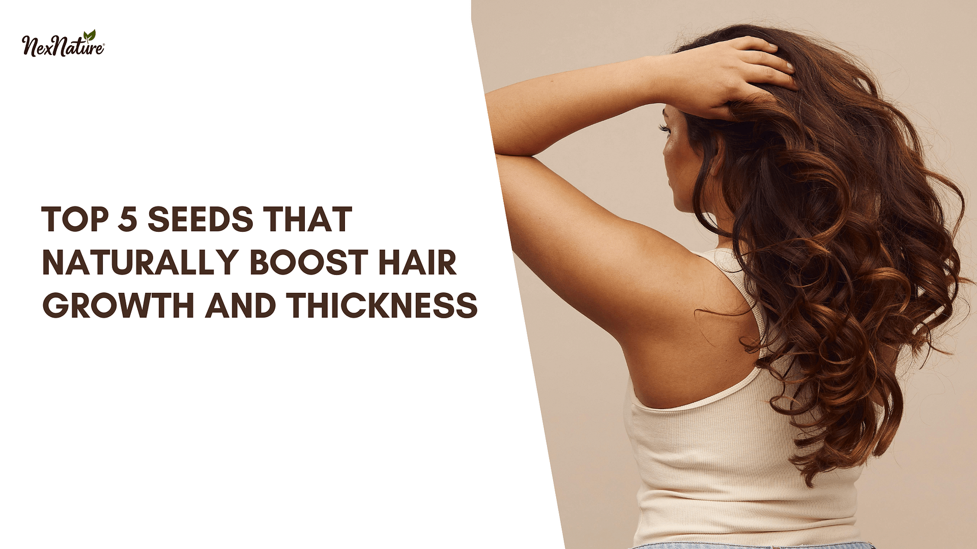Top 5 Seeds That Naturally Boost Hair Growth And Thickness